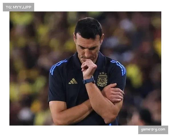 阿根廷中场控制力下降 斯卡洛尼需调整战术应对